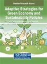 I¿¿l Demirta¿, Firdous Ahmad Malik, Seda Y¿ld¿r¿m - Adaptive Strategies for Green Economy and Sustainability Policies