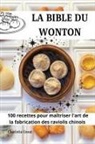 Charlotte Grout - LA BIBLE DU WONTON