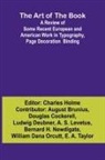 Douglas Cockerell, Charles Holme - The Art of the Book A Review of Some Recent European and American Work in Typography, Page Decoration & Binding