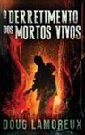 Doug Lamoreux - O Derretimento dos Mortos Vivos