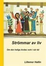 Lillemor Hallin, Bengt Malmgren - Strömmar av liv