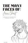 Kevin Smith - The Many Faces of Jesus