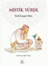 Sufi inayet Han - Mistik Yürek