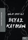 Gülay Abed Ali - Beyaz Katman