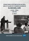 Meliha Köse, Osman Yildirim - Ögretmen Egitimi Konusunda Milli Talim ve Terbiye Dairesi Kararlari - 2. Cilt 1945-1956