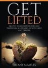 Tiffany Myles - Get Lifted