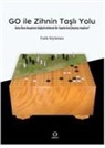 Fatih Söylemez - Go Ile Zihnin Tasli Yolu
