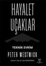 Peter Westwick - Hayalet Ucaklar Teknik Evrim