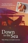 Mike Belnap, Candy Lawrence - Down to the Sea