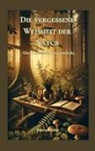 Mara von Eichen, Mara von Eichen - Die vergessene Weisheit der Natur