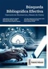 Luis Alex Alzamora De Los Godos Urcia, Jully Pahola Calderón Saldaña, Raul Ernest Porras Lavalle - Búsqueda Bibliográfica Efectiva