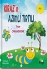 Canan Budak - Kirazin Azimli Tirtili