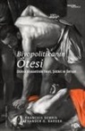 Francois Debrix - Biyopolitikanin Ötesi