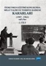 Meliha Köse, Osman Yildirim - Ögretmen Egitimi Konusunda Milli Talim ve Terbiye Dairesi Kararlari - 3. Cilt 1957-1963
