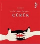 Furkan Dogan - Cürük