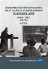 Meliha Köse, Osman Yildirim - Ögretmen Egitimi Konusunda Milli Talim ve Terbiye Dairesi Kararlari - 4. Cilt 1964-1982