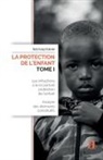 Rado Ilunga Kakenke - La protection de l'enfant (Tome I)