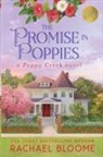 Rachael Bloome - The Promise in Poppies