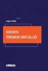 Furkan Yilmaz - Hukukta Yorumun Sinifsalligi