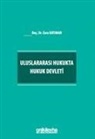 Esra Katiman - Uluslararasi Hukukta Hukuk Devleti