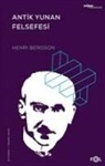 Henri Bergson - Antik Yunan Felsefesi