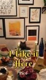 Pico - I Like it Here
