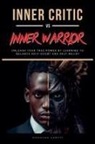 Donovan Garett - Inner Critic vs. Inner Warrior