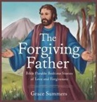 Grace Summers - The Forgiving Father