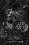 Leigh Rivers - Psychotic Obsession