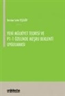 Batuhan Salim Yesilköy - Yeni Mülkiyet Teorisi ve P1-1 Özelinde Mesru Beklenti Uygulamasi