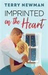 Terry Newman - Imprinted on the Heart