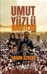 Orhan Özberk - Umut Yüzlü Irgatlar
