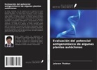 Jalaram Thakkar - Evaluación del potencial antigenotóxico de algunas plantas autóctonas