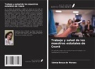 Sâmia Bessa de Moraes - Trabajo y salud de los maestros estatales de Ceará