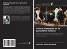 Andressa Alaine Michailoff - Colina protegida en la ganadería lechera
