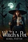 Kendl Porter - The Witch's Pet