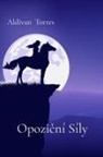Aldivan Torres - Opozi¿ní Síly