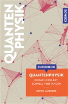 Gemma Lavdender, Gemma Lavender, Robert Brandt - Durchblick Quantenphysik