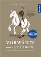 Michael Laußegger - Vorwärts - aber klassisch!
