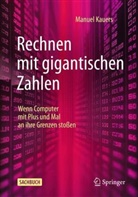 Manuel Kauers - Rechnen mit gigantischen Zahlen