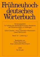 Lobenstein-Reichmann, Anja Lobenstein-Reichmann, Oskar Reichmann - Frühneuhochdeutsches Wörterbuch - Band 12/Lieferung 1: Frühneuhochdeutsches Wörterbuch. Band 12/Lieferung 1