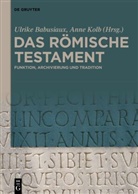 Ulrike Babusiaux, Kolb, Anne Kolb - Das römische Testament