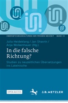 Julia Heideklang, Jan Shavrin, Anja Wolkenhauer - In die falsche Richtung?