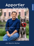 Andrea Buisman, Martin Rütter - Apportiertraining mit Martin Rütter