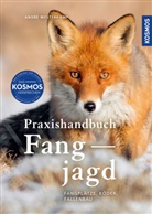 Andre Westerkamp - Praxishandbuch Fangjagd