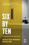 Mateo Hoke, Hoke Mateo, Taylor Pendergrass - Six by Ten