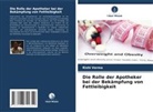 Rishi Verma - Die Rolle der Apotheker bei der Bekämpfung von Fettleibigkeit