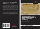 Maria Fernandes Adimari - School and city: the meanings of spaces in Maria Constança (CGR/MS)