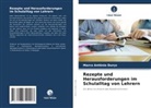 Marco Antônio Durço - Rezepte und Herausforderungen im Schulalltag von Lehrern