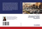 David J. Edelman - Managing the Urban Environment - Dhaka, Bangladesh